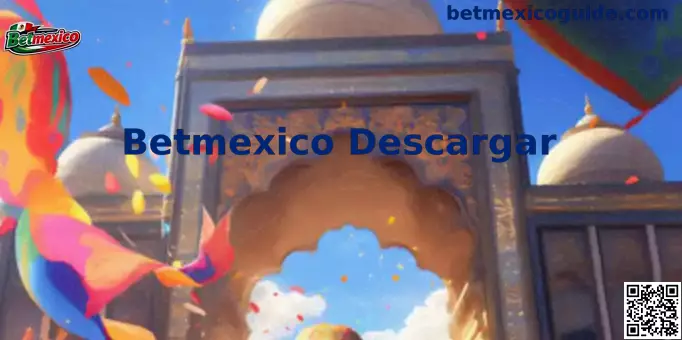 Betmexico Descargar App Oficial