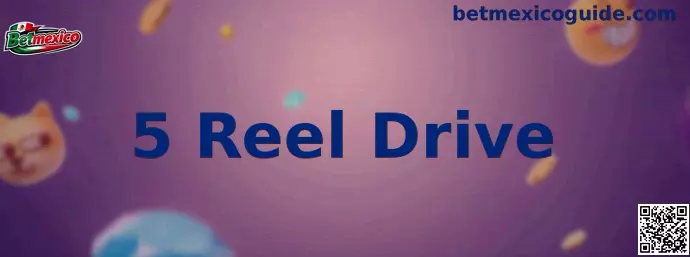 Tragamonedas Clásica 5 Reel Drive en México